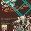 Turizm Kulübü Yeşilçam Etkinliği 